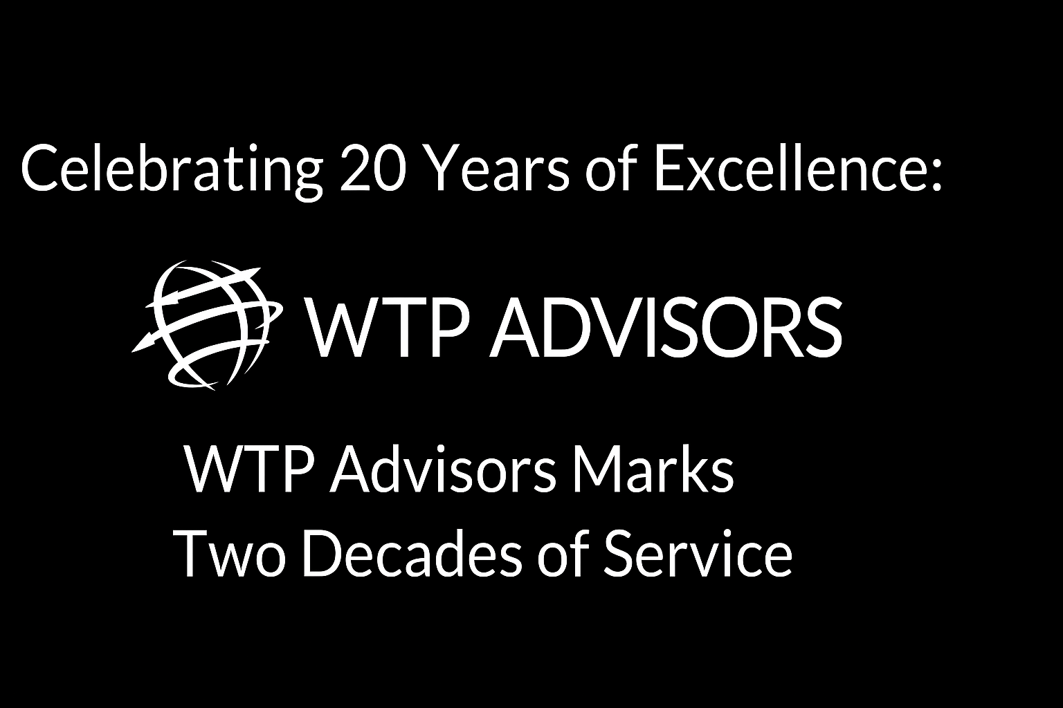 20yrs WTP advisors