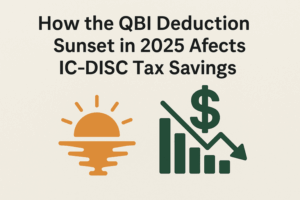 How the QBI Deduction Sunset in 2025 Affects IC-DISC Tax Savings