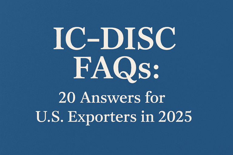 IC-DISC_FAQs_20_Answers_for_U.S._Exporters_in_2025_optimized
