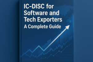 IC-DISC for Software and Tech Exporters: A Complete Guide